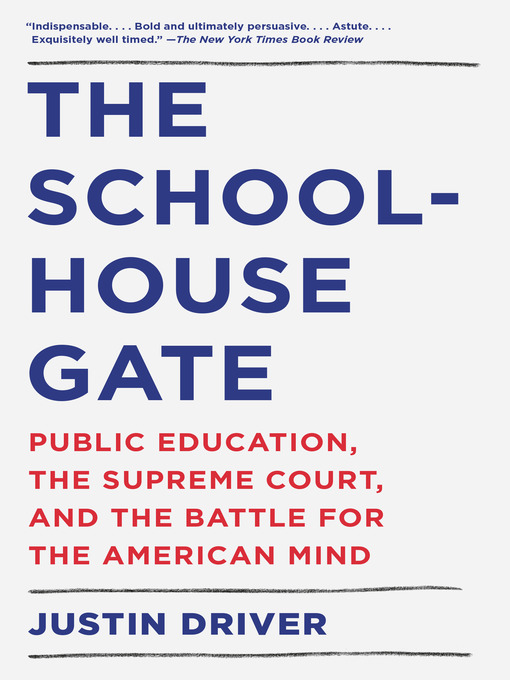 Title details for The Schoolhouse Gate by Justin Driver - Wait list